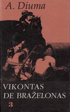 Vikontas de Braželonas III tomas