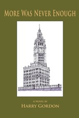 More Was Never Enough