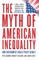 The Myth of American Inequality