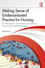 Making Sense of Evidence-based Practice for Nursing
