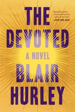 The Devoted: A Novel