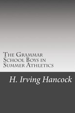 The Grammar School Boys in Summer Athletics
