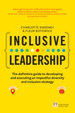 Inclusive Leadership: The Definitive Guide to Developing and Executing an Impactful Diversity and Inclusion Strategy