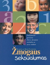 Žmogaus seksualumas: dalijimasis gerosios Dievo dovanos stebuklu su savo vaikais