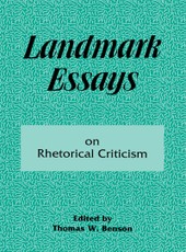 Landmark Essays on Rhetorical Criticism
