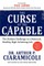 The Curse of the Capable