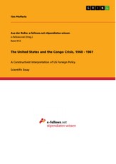Pfefferle, T: United States and the Congo Crisis, 1960 - 196