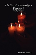 The Secret Knowledge - Volume 1