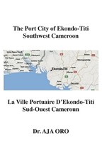 The Port City of Ekondo-Titi Southwest Cameroon