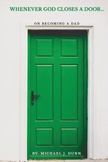 Whenever God Closes a Door