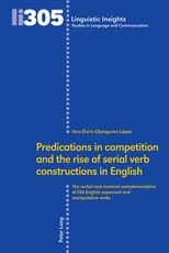 Predications in Competition and the Rise of Serial Verb Constructions in English