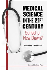 Medical Science in the 21st Century: Sunset or New Dawn?