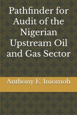 Pathfinder for Audit of the Nigerian Upstream Oil and Gas Sector