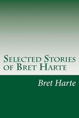 Selected Stories of Bret Harte