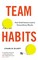 Gilkey, C: Team Habits
