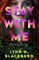 Stay with Me