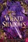 The Wicked Shadows