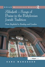 Shbahoth - Songs of Praise in the Babylonian Jewish Tradition