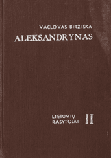 Aleksandrynas. Lietuvių rašytojai, II tomas