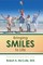 Bringing Smiles to Life