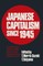 Japanese Capitalism Since 1945: Critical Perspectives