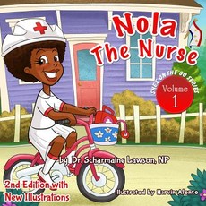 Nola the Nurse(R)