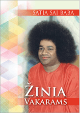 Žinia Vakarams: Satjos Sai Babos kalbos, pasakytos 1984-1994 m. sekėjams iš Vakarų