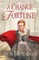Change of Fortune (Ladies of Distinction Book #1)