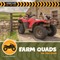Farm Quads on the Farm