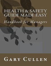 Health & Safety Guide Made Easy