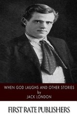 When God Laughs and Other Stories