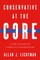 Conservative at the Core