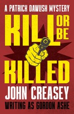 Kill or Be Killed