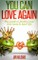 You Can Love Again