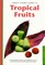 Handy Pocket Guide to Tropical Fruits