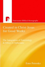 Created in Christ Jesus for Good Works
