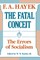 The Fatal Conceit