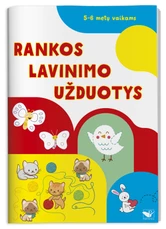Rankos lavinimo užduotys 5–6 metų vaikams