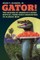 Gator!