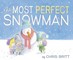 The Most Perfect Snowman