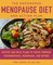 The Empowered Menopause Diet and Action Plan