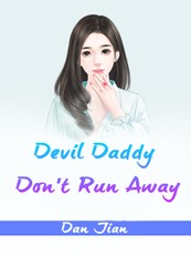 Devil Daddy, Don't Run Away