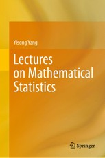 Lectures on Mathematical Statistics