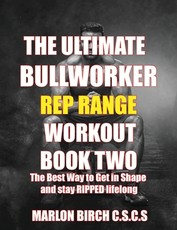 The Ultimate Bullworker Power Rep Range Workouts Book Two