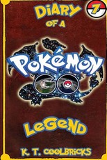 Diary of a Pokemon Go Legend