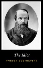 Dostoevsky, F: The Idiot