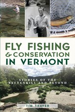 Fly Fishing & Conservation in Vermont