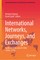 International Networks, Journeys, and Exchanges