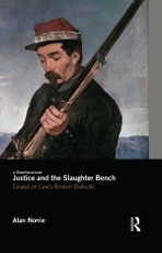 Norrie, A: Justice and the Slaughter Bench