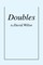 Doubles
